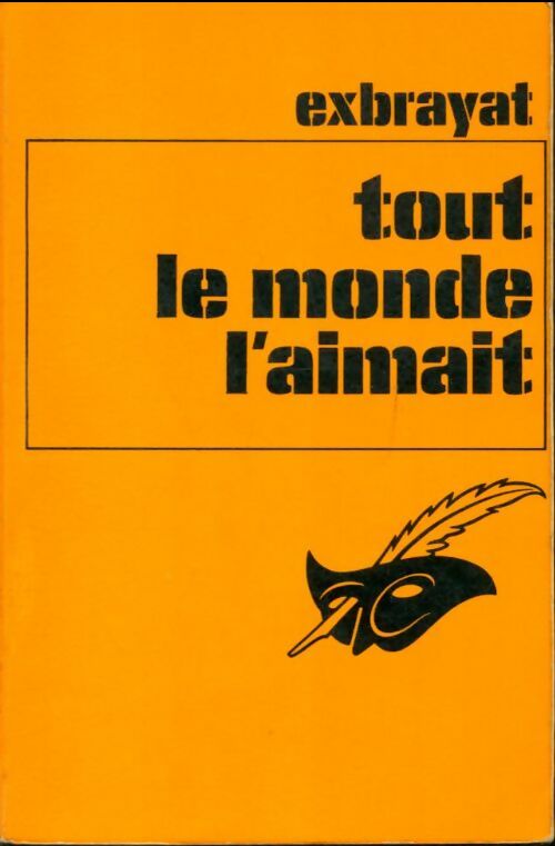 Livrenpoche : Tout le monde l'aimait - Charles Exbrayat - Livre