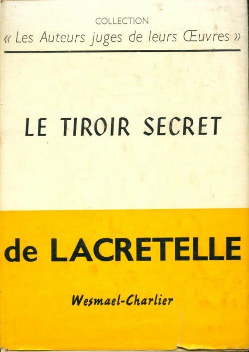Livrenpoche : Le tiroir secret - Jacques De Lacretelle - Livre