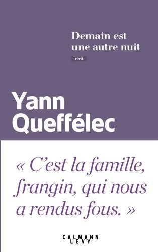 Livrenpoche : Demain est une autre nuit : Gf - Yann Queffélec - Livre
