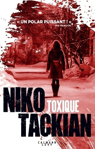 Livrenpoche : Toxique - Niko Tackian - Livre