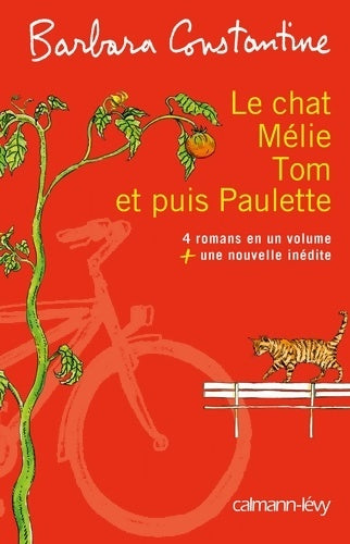 Livrenpoche : Le chat mélie tom et puis paulette - Barbara Constantine - Livre