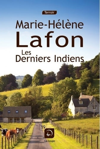 Livrenpoche : Les derniers indiens (grands caractères) - Marie-Hélène Lafon - Livre
