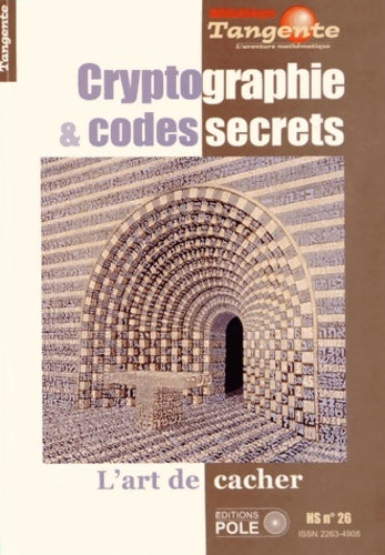 Livrenpoche : Cryptographie & codes secrets - hs n°26. L'art de cacher - Collectif - Livre