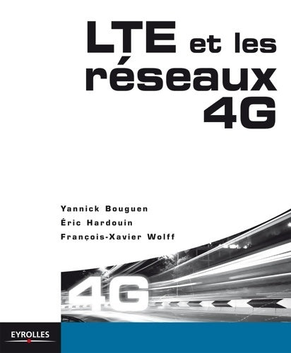 Livrenpoche : Lte et les réseaux 4g - Eric Hardouin - Livre