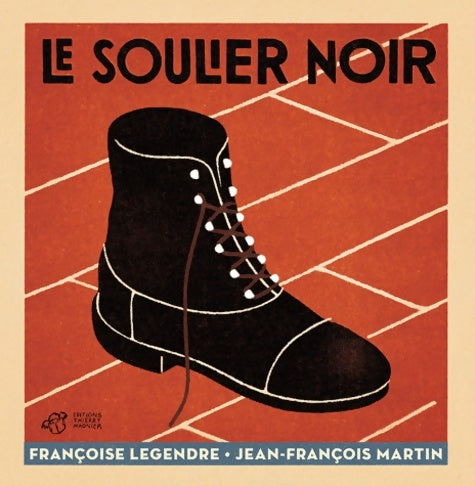 Livrenpoche : Le soulier noir - Françoise Legendre - Livre