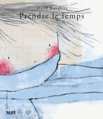 Livrenpoche : Prendre le temps - Maud Roegiers - Livre