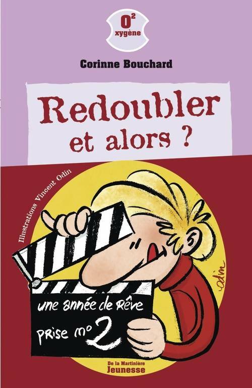 Livrenpoche : Redoubler et alors ? - Corinne Bouchard - Livre