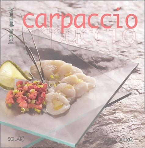 Livrenpoche : Carpaccio - Juliette Aubigné - Livre