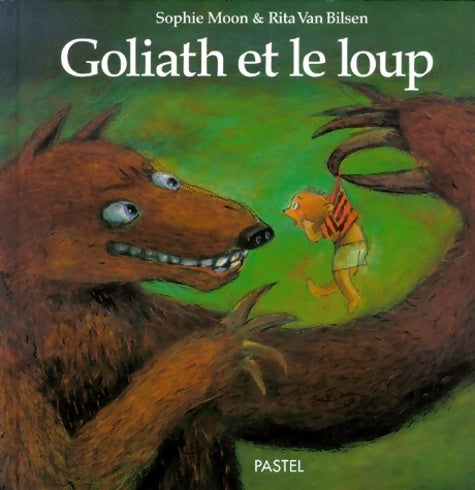 Livrenpoche : Goliath & le loup - Van Bilsen Rita - Livre