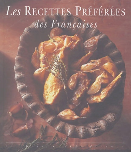 Livrenpoche : Les recettes préférées des françaises - Annick Post - Livre