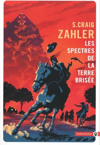 Les spectres de la terre brisée - S. Craig Zahler - Livre