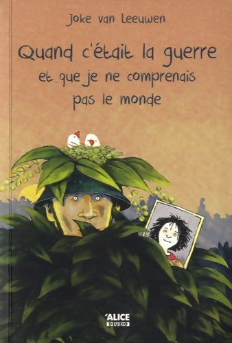 Livrenpoche : Quand c'était la guerre et que je ne comprenais pas le monde - Joke Van Leeuwen - Livre