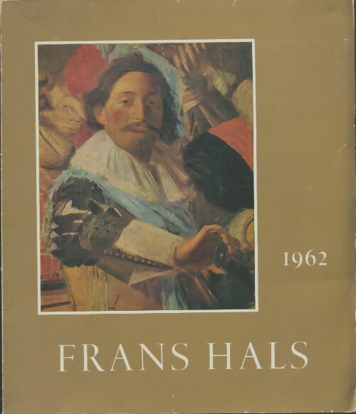Livrenpoche : Frans Hals 1862-1962 - Collectif - Livre