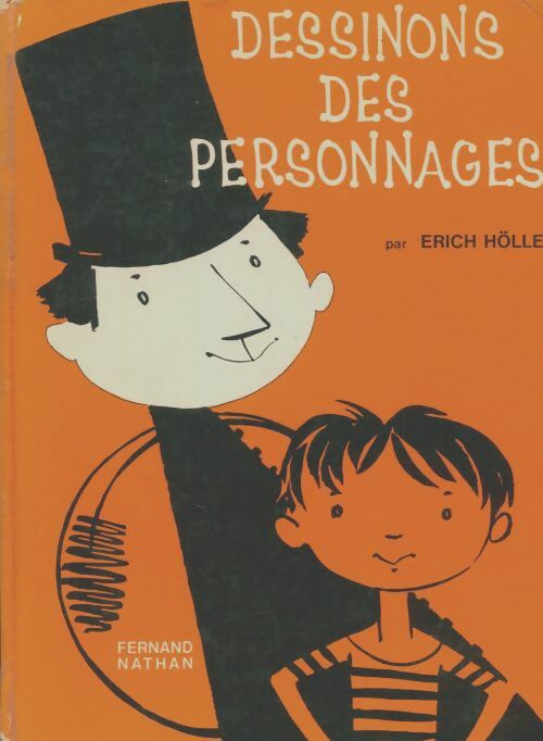 Livrenpoche : Dessinons des personnages - Erich Hölle - Livre
