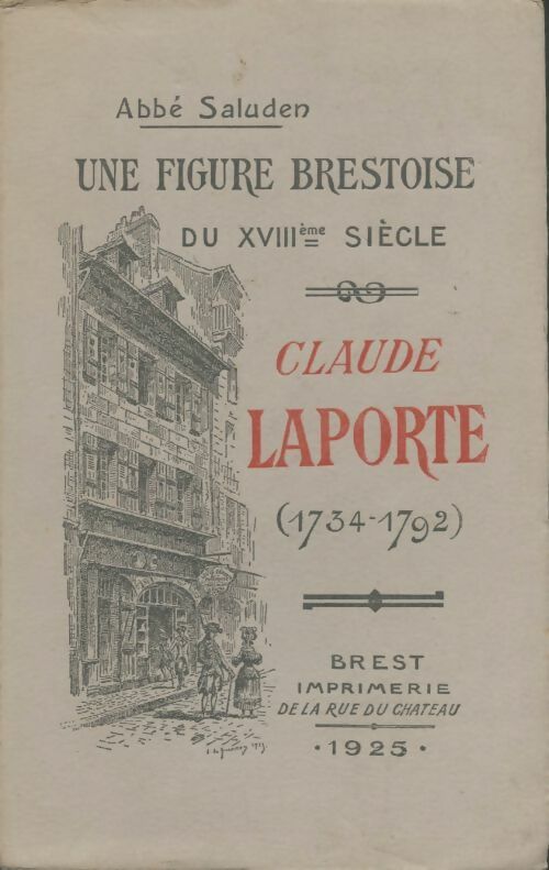 Livrenpoche : Claude Laporte 1734-1792 - Abbé Saluden - Livre
