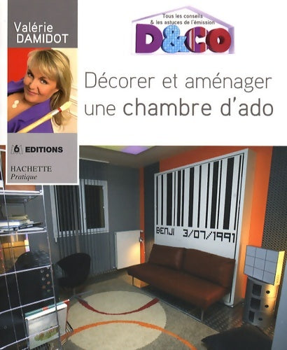 Livrenpoche : Décorer et aménager une chambre d'ado - Valérie Damidot - Livre