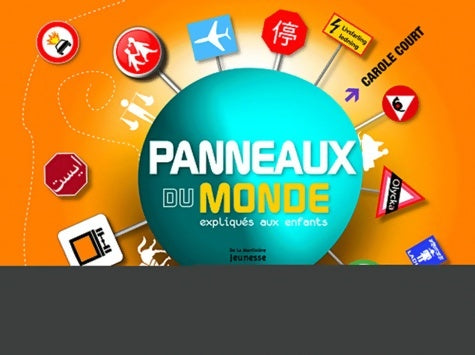 Livrenpoche : Panneaux du monde expliqués aux enfants - Carole Court - Livre
