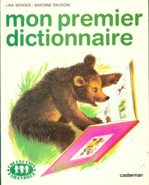 Livrenpoche : Mon premier dictionnaire - Lina Berger - Livre