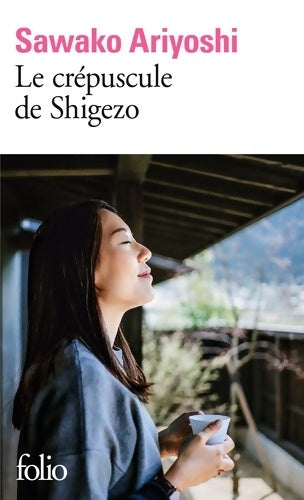 Le crépuscule de Shigezo - Sawako Ariyoshi - Livre