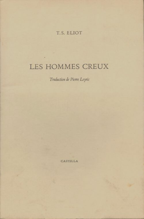 Livrenpoche : Les hommes creux - T.S. Eliot - Livre