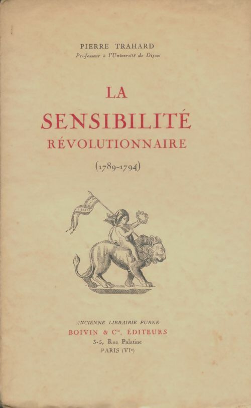 Livrenpoche : La sensibilité révolutionnaire - Pierre Trahard - Livre