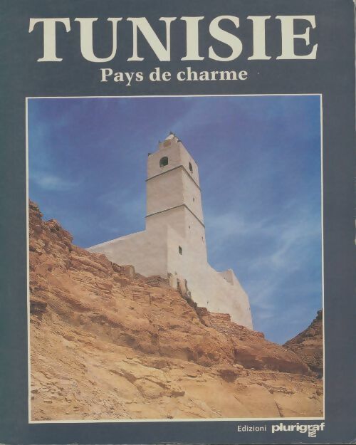 Livrenpoche : Tunisie, pays de charme - Abdelaziz Daoulatli - Livre