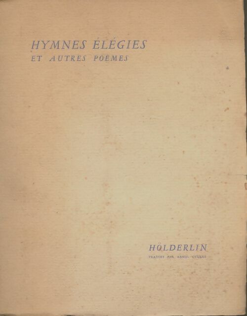 Livrenpoche : Hymnes, élégies et autres poèmes - Friedrich Hölderlin - Livre