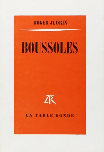 Livrenpoche : Boussoles - Roger Judrin - Livre