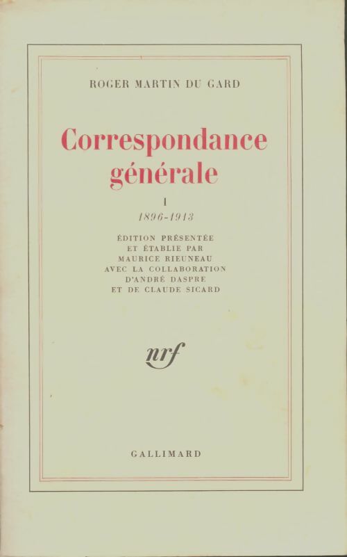 Livrenpoche : Correspondance générale Tome I : 1896-1913 - Roger Martin du Gard - Livre