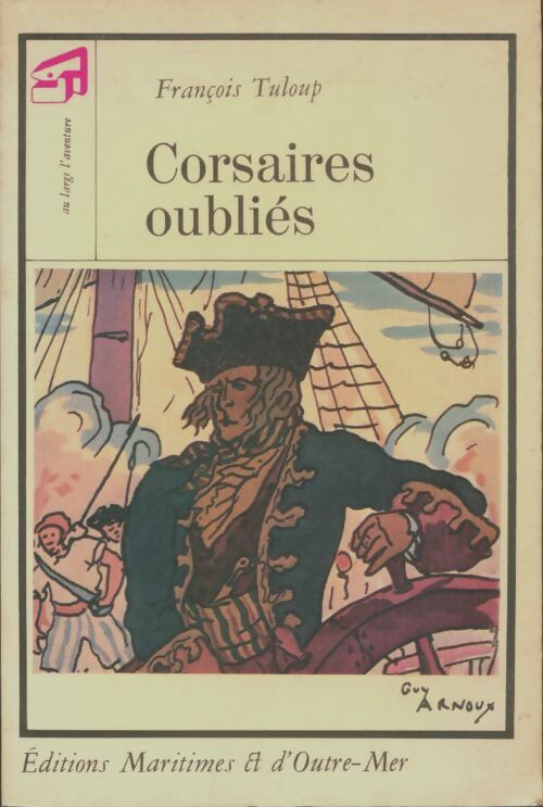 Livrenpoche : Corsaires oubliés - François Tuloup - Livre