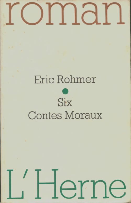 Livrenpoche : Six contes moraux - Eric Rohmer - Livre
