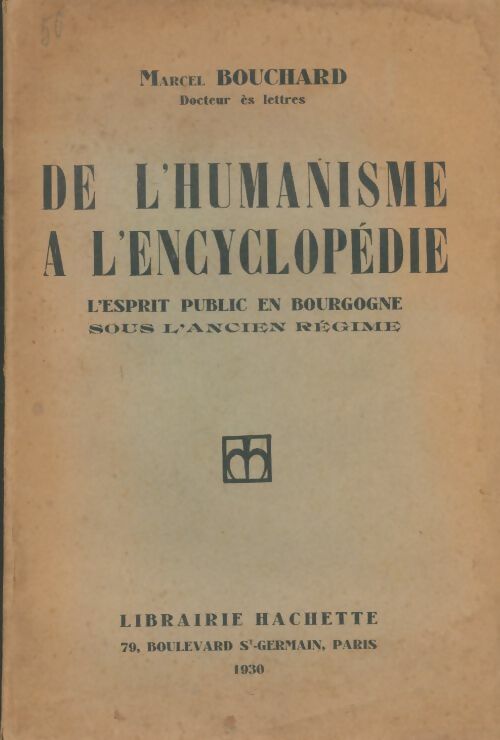 Livrenpoche : De l'humanisme à l'encyclopédie - Marcel Bouchard - Livre