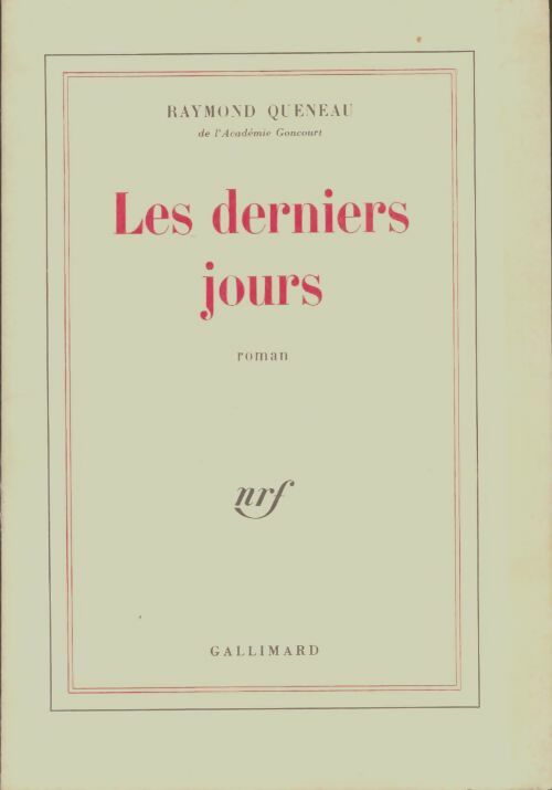 Livrenpoche : Les derniers jours - Raymond Queneau - Livre