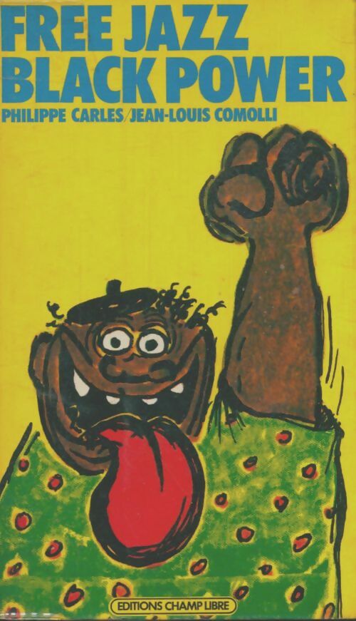 Livrenpoche : Free jazz black power - Jean-Louis Comolli - Livre