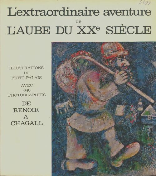 Livrenpoche : L'extraordinaire aventure de l'aube du XXe siècle - Collectif - Livre