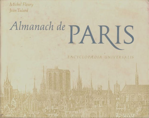 Livrenpoche : L'almanach de Paris Tome I et II - Jean Tulard - Livre