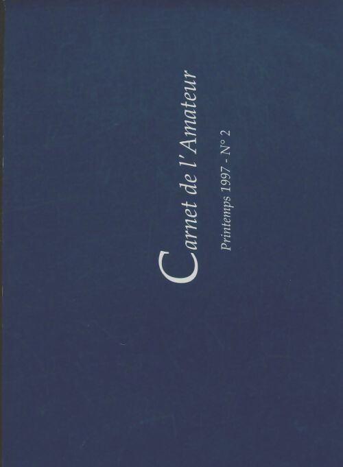 Livrenpoche : Carnet de l'amateur printemps 1997 n°2 - Collectif - Livre