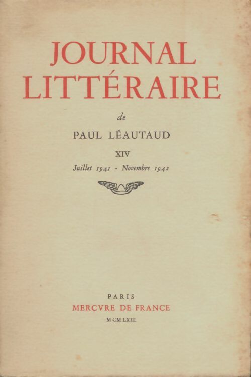 Journal littéraire Tome XIV - Paul Léautaud - Livre