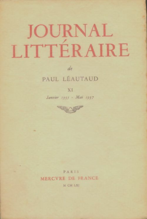 Journal littéraire Tome XI - Paul Léautaud - Livre
