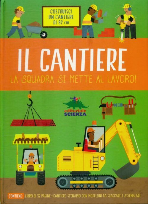 Livrenpoche : Il cantiere. La squadra si mette al lavoro! ediz. A colori. Con gadget - Katherine Sully - Livre