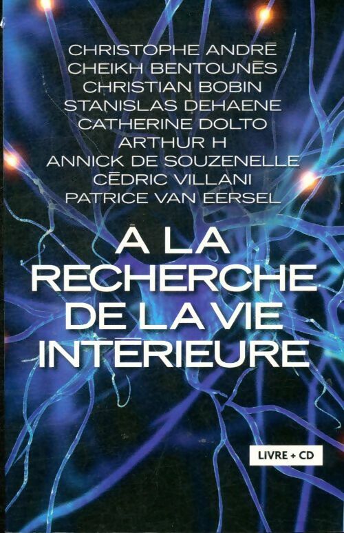 Livrenpoche : A la recherche de la vie intérieure - Collectif - Livre