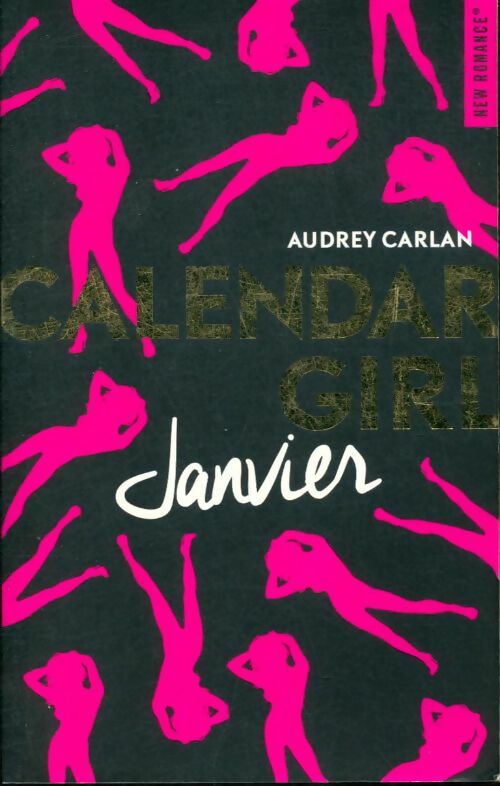 Livrenpoche : Calendar girl : Janvier - Audrey Carlan - Livre