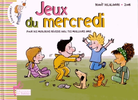 Livrenpoche : Jeux du mercredi - Benoît Delalandre - Livre