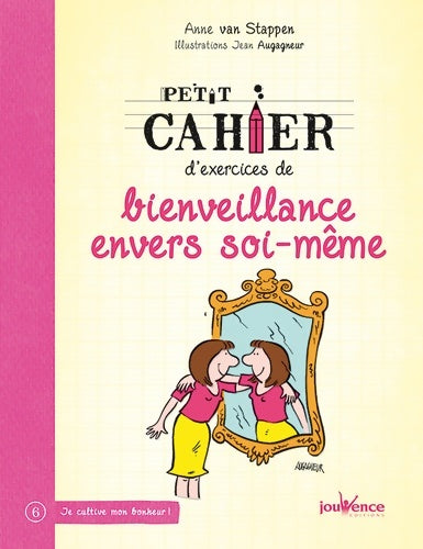 Livrenpoche : Petit cahier d'exercices de bienveillance envers soi-même - Anne Van Stappen - Livre