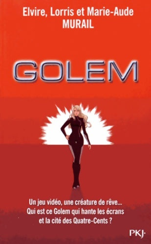 Livrenpoche : Golem. L'intégrale - Elvire Murail - Livre