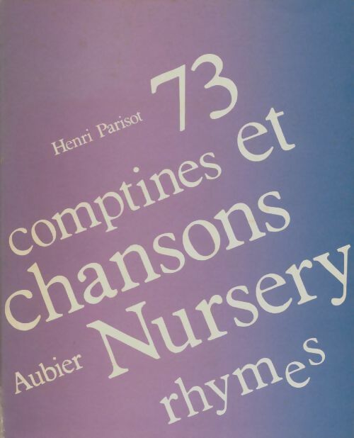 Livrenpoche : 73 comptines et chansons - Henri Parisot - Livre