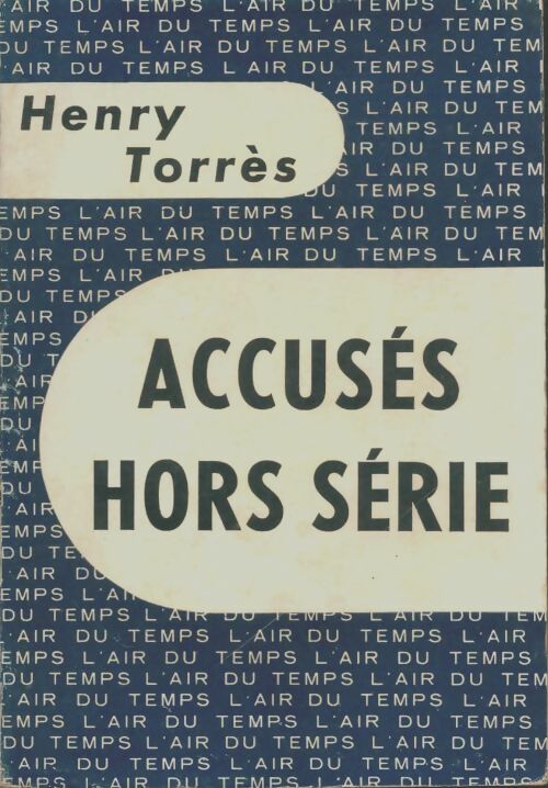 Livrenpoche : Accusés hors série - Henry Torres - Livre