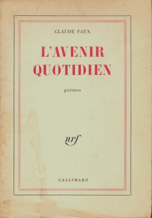 Livrenpoche : L'avenir quotidien - Claude Faux - Livre