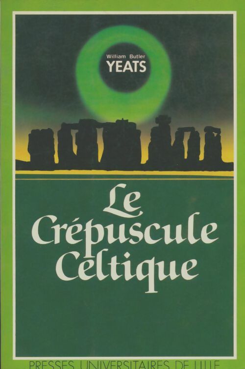 Livrenpoche : Le crépuscule celtique - William Butler Yeats - Livre