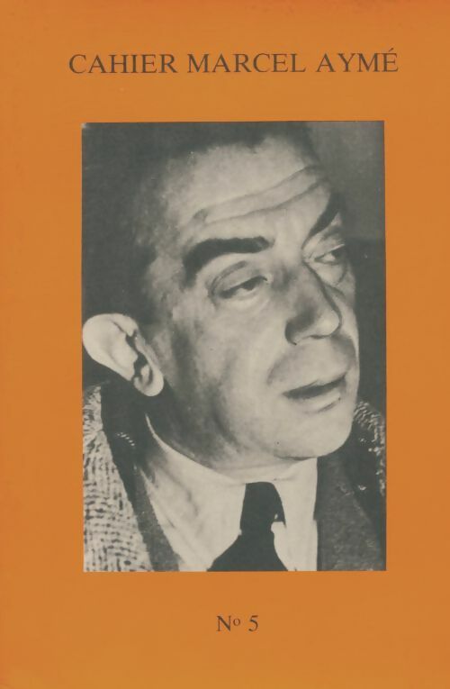 Livrenpoche : Cahier Marcel Aymé n°5 : Le théâtre - Collectif - Livre